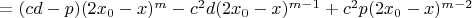 $= (cd - p)(2x_0 - x)^m - c^2d(2x_0 - x)^{m-1} + c^2p(2x_0 - x)^{m-2}$