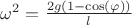 $\omega^2=\frac{2g(1-\cos(\varphi))}{l}$