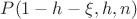 $P(1-h-\xi,h,n)$