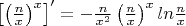 $\left[\left(\frac{n}{x}\right)^x\right]'=-\frac{n}{x^2}\left(\frac{n}{x}\right)^x ln \frac{n}{x}$