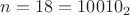 $n=18=10010_2$