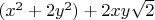 $(x^2+2y^2) + 2xy\sqrt2$