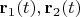 $\mathbf r_1(t), \mathbf r_2(t)$