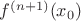 $f^{(n+1)}(x_0)$