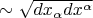 $\sim\sqrt{dx_\alpha dx^\alpha}$