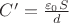 $C' = \frac{\varepsilon_{0}S}{d}$
