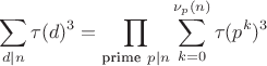 $$\sum_{d\mid n} \tau(d)^3 = \prod_{\text{prime}\ p\mid n} \sum_{k=0}^{\nu_p(n)} \tau(p^k)^3$$