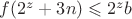 $f(2^z+3n) \leqslant 2^zb$