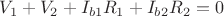 $V_1+V_2+I_{b1}R_1+I_{b2}R_2=0$ $V_1+V_2+I_{b1}R_1+I_{b2}R_2=0$