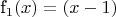 f_{1}(x) = (x-1)