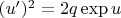 $(u')^2=2q \exp{u}$