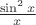 $\frac {\sin^2 x} x$