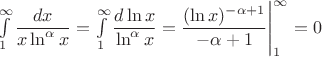 $\int\limits_1^\infty\dfrac{dx}{x\ln^{\alpha}x}=\int\limits_1^\infty\dfrac{d\ln x}{\ln^{\alpha}x}=\dfrac{(\ln x)^{-\alpha+1}}{-\alpha+1}\Bigg|_1^\infty=0$