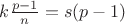 $k \frac{p-1}{n} = s(p-1)$