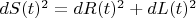 $dS(t)^2=dR(t)^2+dL(t)^2$