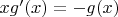 $xg'(x)=-g(x)$