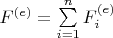 $F^{(e)}=\sum\limits_{i=1}^nF^{(e)}_i$