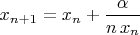 $x_{n+1}=x_n+\dfrac{\alpha}{n\,x_n}$