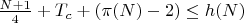 $\frac{N+1}{4} + T_c + (\pi(N) - 2) \leq h(N)$