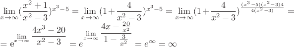 $\lim\limits_{x \to \infty} (\dfrac{x^2+1}{x^2-3})^{x^3-5}=\lim\limits_{x \to \infty} (1+\dfrac{4}{x^2-3})^{x^3-5}=\lim\limits_{x \to \infty} (1+\dfrac{4}{x^2-3})^{\frac{(x^3-5)(x^2-3)4}{4(x^2-3)}}=


= e^{\lim\limits_{x \to \infty}\dfrac{4x^3-20}{x^2-3}}= e^{\lim\limits_{x \to \infty}\dfrac{4x-\frac{20}{x^2}}{1-\frac{3}{x^2}}}=e^\infty=\infty$