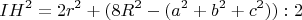 $$IH^2=2r^2+(8R^2-(a^2+b^2+c^2)):2$$