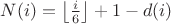 $N(i)=\left\lfloor{\frac{i}{6}}\right\rfloor+1-d(i)$
