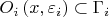 \[O_i \left( {x,\varepsilon _i } \right) \subset \Gamma _i \]