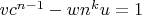 $vc^{n-1}-wn^ku=1$