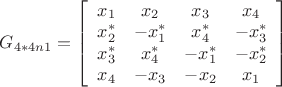 ${G_{4*4n1}} = \left[ {\begin{array}{*{20}{c}}{{x_1}}&{{x_2}}&{{x_3}}&{{x_4}}\\{x_2^*}&{ - x_1^*}&{x_4^*}&{ - x_3^*}\\{x_3^*}&{x_4^*}&{ - x_1^*}&{ - x_2^*}\\{{x_4}}&{ - {x_3}}&{ - {x_2}}&{{x_1}}\end{array}} \right]$