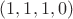 $(1, 1, 1, 0)$