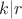 $k|r$