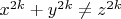 $x^{2k}+y^{2k}\ne z^{2k}$