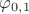 $\varphi _{0,1}$