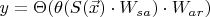 $y = \Theta(\theta(S(\vec x) \cdot W_{sa}) \cdot W_{ar})$