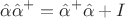 $$\hat \alpha  \hat \alpha ^{+} =  \hat \alpha ^{+} \hat \alpha+I $$