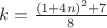 $k=\frac{(1+4n)^{2}+7}{8}$