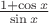 $\frac{1+\cos x}{\sin x}$