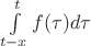 $\int\limits_{t-x}^{t} f(\tau)d\tau$