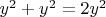 $y^2+y^2=2y^2$