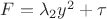 $F=\lambda_2y^2+\tau