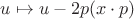 $u \mapsto u - 2 p (x \cdot p)$