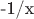 -1/x