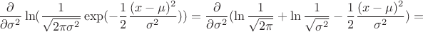 $$\frac{\partial }{\partial \sigma ^2}\ln (\frac{1}{\sqrt{2\pi\sigma ^2}}\exp (-\frac 12\frac{(x-\mu )^2}{\sigma ^2}))=\frac{\partial }{\partial \sigma ^2}(\ln \frac{1}{\sqrt{2\pi}}+\ln\frac{1}{\sqrt{\sigma ^2}}-\frac 12\frac{(x-\mu )^2}{\sigma ^2})=$$