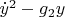 $\dot y^2-g_2y$