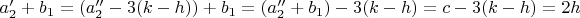 $a_2'+b_1=(a_2''-3(k-h))+b_1=(a_2''+b_1)-3(k-h)=c-3(k-h)=2h$