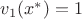 $v_1(x^{*})=1$