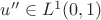 $u''\in L^1(0,1)$