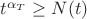 $t^{\alpha_T} \ge N(t)$