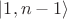 $|1,n-1\rangle$