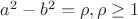 $a^2 - b^2 =\rho, \rho \ge1$